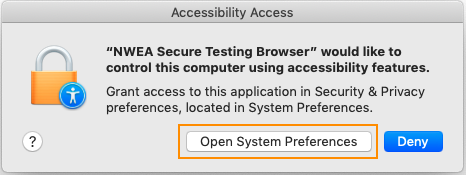 Prompt stating NWEA Secure Testing Browser would like to control accessibility features